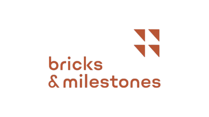 Bricks & Milestones